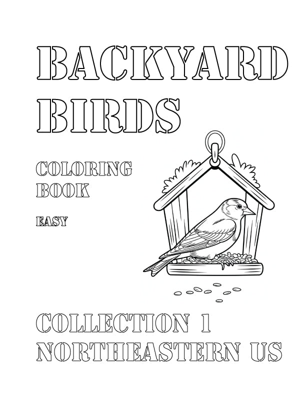 Coloring Book: Backyard Birds of the Northeastern US Collection 1