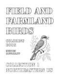 Coloring Book: Field and Farmland Birds of the Northeastern US Collection 1