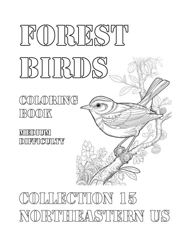 Coloring Book: Forest Birds of the Northeastern US Collection 15